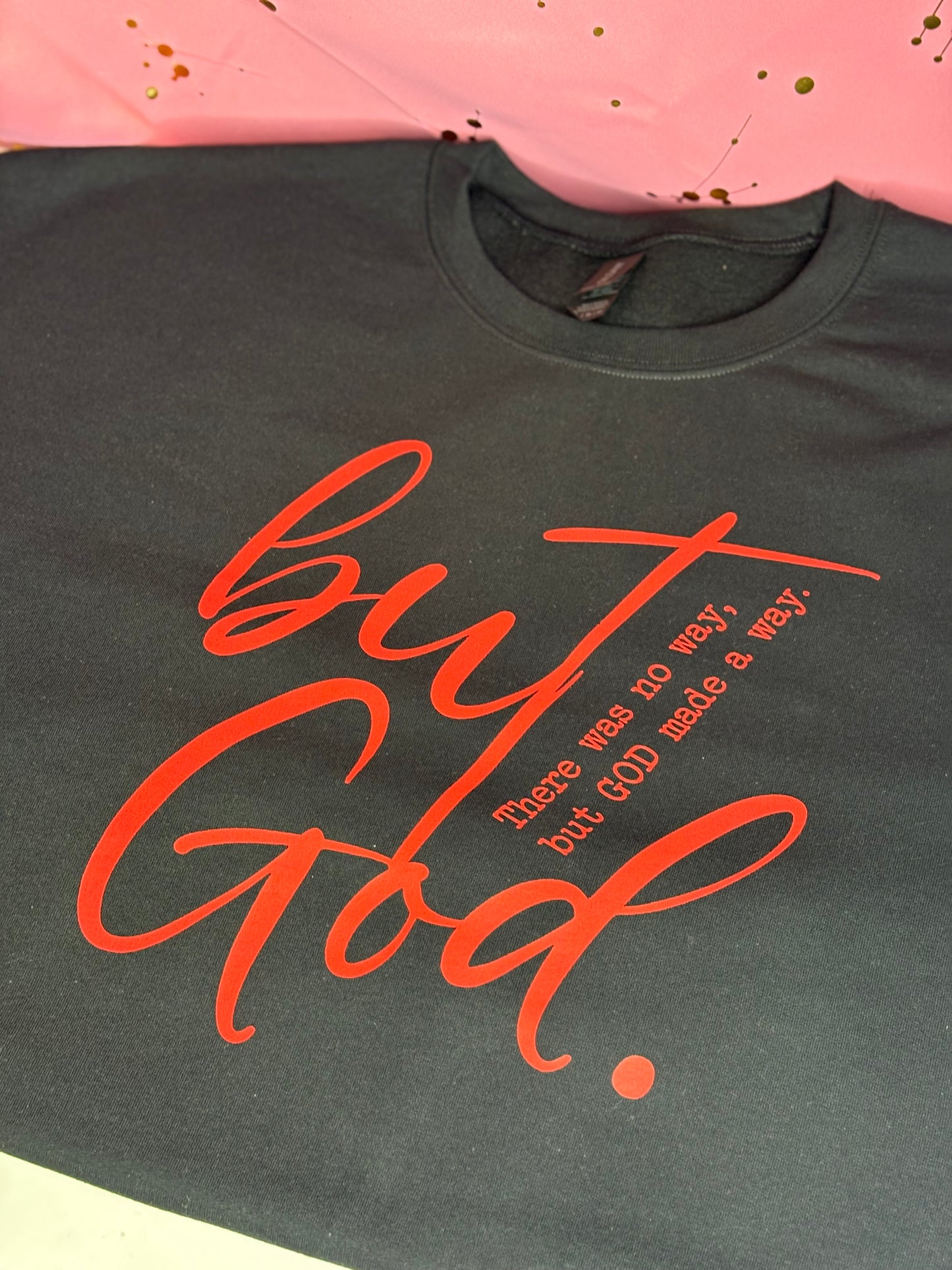 BUT GOD CHRISTIAN T-SHIRT
