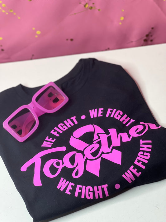 WE FIGHT TOGETHER BREAST CANCER T-SHIRT